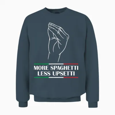 More Spaghetti Less Upsetti Unisex Sweatshirt - Dark Heather