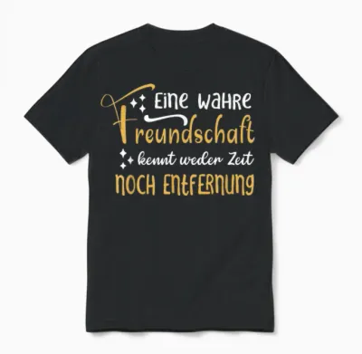 Eine Wahre Freundschaft Kennt Weder Zeit Für Beste Freunde Unisex T-Shirt - Black