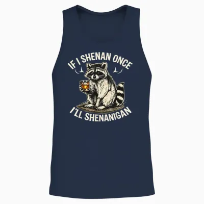 Raccoon if I Shenan Once I'll Shenanigan Funny Unisex Tank Top - Navy