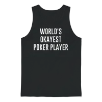 Funny Poker World S Okayest Poker Player Gift Poke Unisex Tank Top - Black – 1