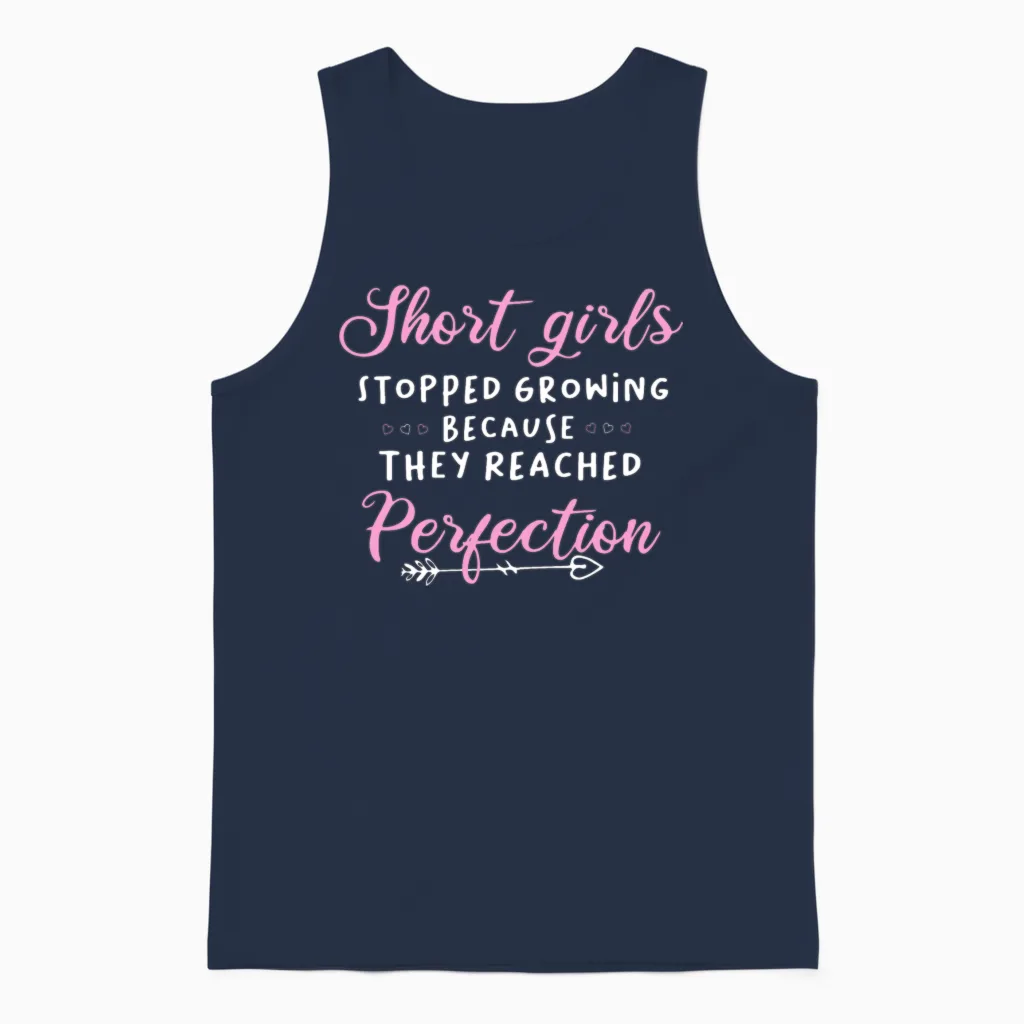 Short Girls Stopped Growing Because They Reached P Unisex Tank Top in Navy