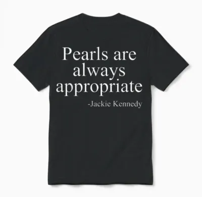 Pearls Are Always Appropriate Classic Pear Unisex T-Shirt - Black