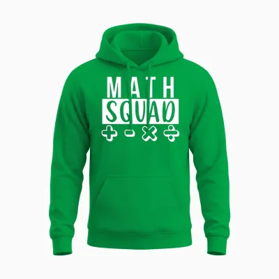 Math Squad Math Teacher School Mathematic Unisex Hoodie - Irish Green