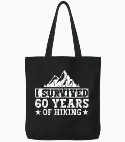 I Survived 60 Years of Hiking - Hiking 60th Tote Bags - Black