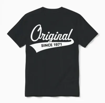 Original Since 1971 (year of Birth, Birthday / W) Unisex T-Shirt - Black