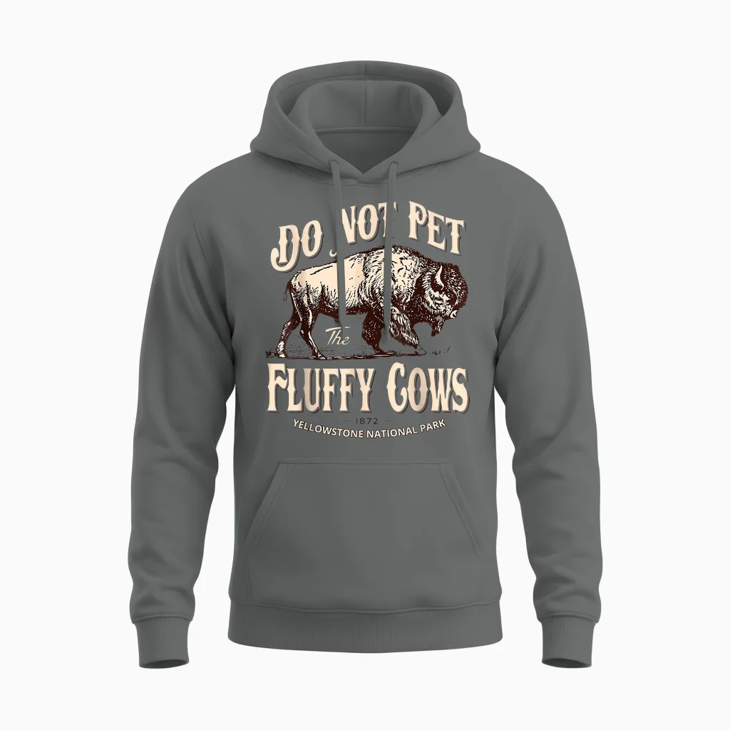Do Not Pet the Fluffy Cows Yellowstone National Park Unisex Hoodie in Graphite Heather