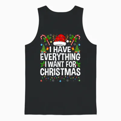 I Have Everything I Need Couples Pajamas Christmas Couple Unisex Tank Top - Black