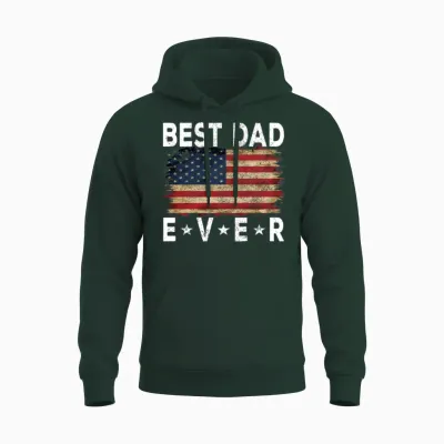 Father's Day Usa American Flag Best Dad Ever Unisex Hoodie - Forest