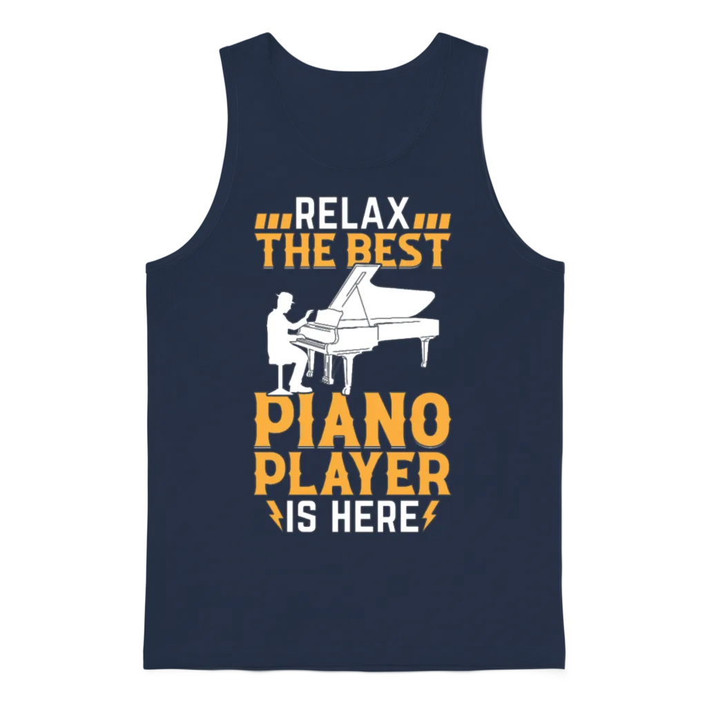 Relax the Best Piano Player Is Here - Pianist Keyb Unisex Tank Top - Navy