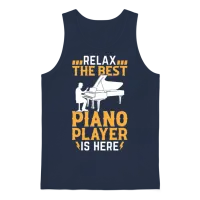 Relax the Best Piano Player Is Here - Pianist Keyb Unisex Tank Top - Navy – 1