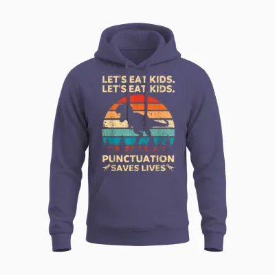 Let's Eat Kids Punctuation Saves Lives Funny Grammar Dino Unisex Hoodie - Heather Sport Dark Navy