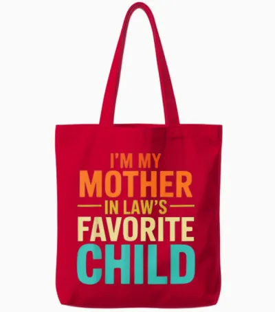 Funny from Son I'm My Mother-In-Law Favorite Child Tote Bags - Red