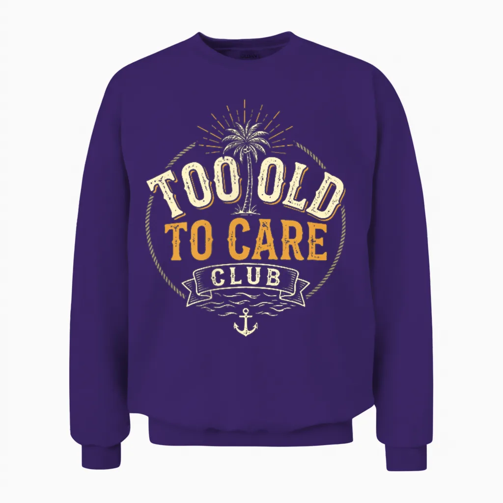 Too Old to Care Club My Give a Damn Is Broken 2 Side Unisex Sweatshirt in Purple