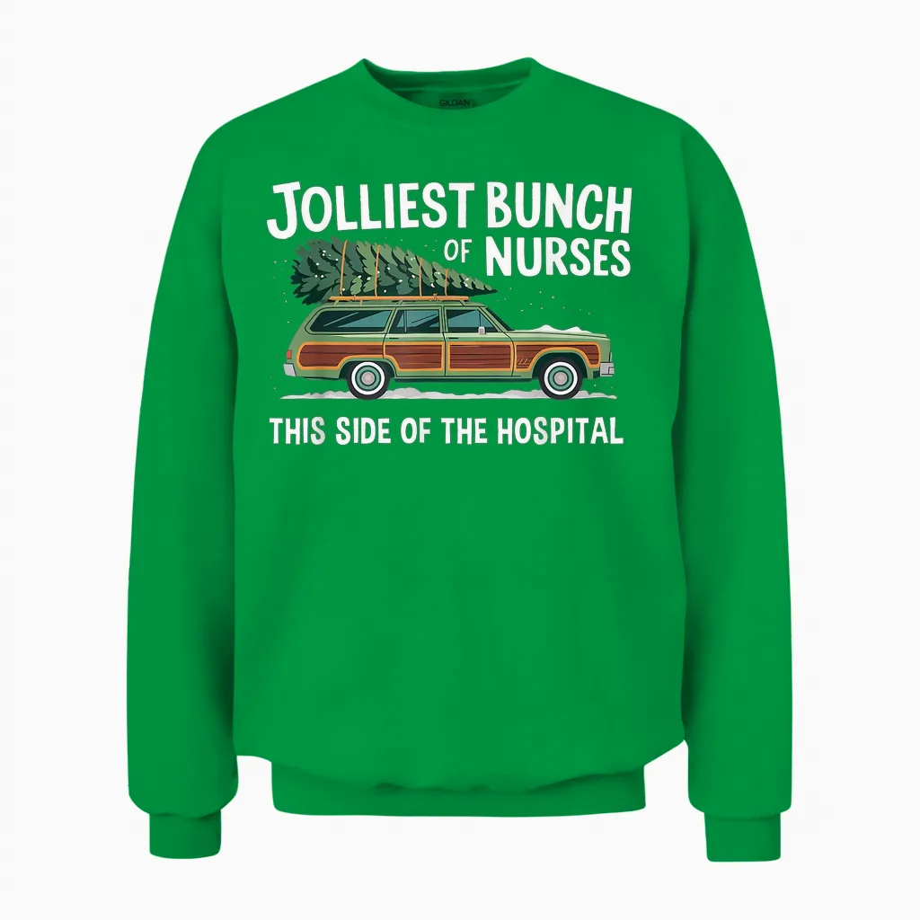 Jolliest Bunch of Nurses Holiday Fun Christmas Nursing Humor Unisex Sweatshirt in Irish Green