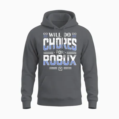 Will Do Chores for Robux Computer Video Game Funny Noob Game Unisex Hoodie - Charcoal