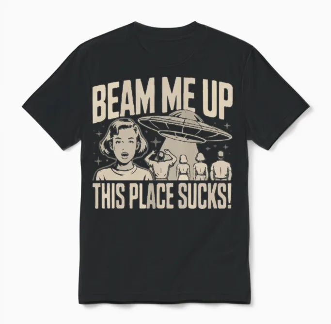 Beam Me Up This Place Sucks Retro-Raumschiff Funny Unisex T-Shirt in Black