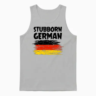 Stubborn German Funny German Flag Pride Unisex Tank Top - Ash