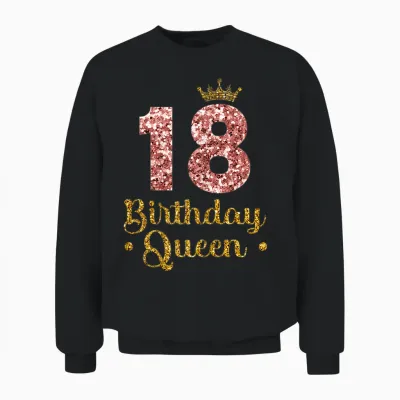 Ladies 18th Queen Birthday 18 Years 18 T-Shirt, Black Unisex Sweatshirt - Black