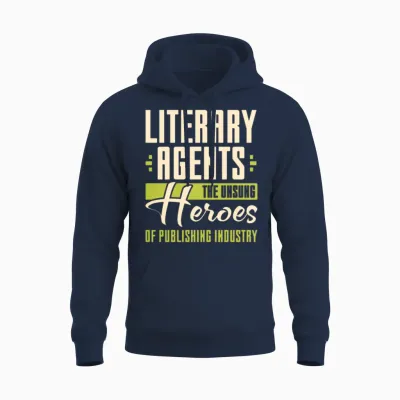 Literary Agents the Unsung Heroes of Publishing Unisex Hoodie - Navy