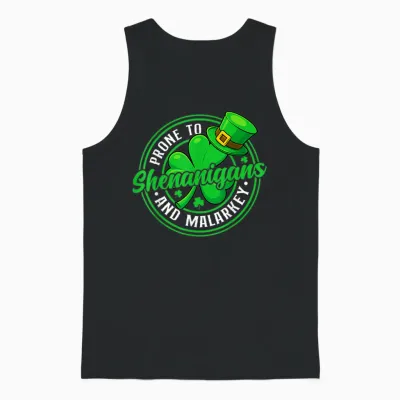 Prone to Shenanigans and Malarkey Funny St Patricks Day Unisex Tank Top - Black