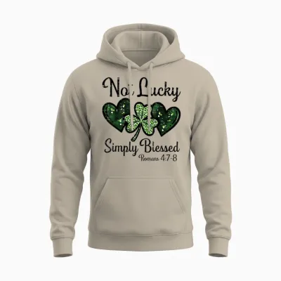 Not Lucky Simply Blessed St Patricks Day Christian Women Men Unisex Hoodie - Sand