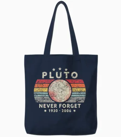 Never Forget Pluto Shirt. Retro Style Funny Space Science Tote Bags - Navy