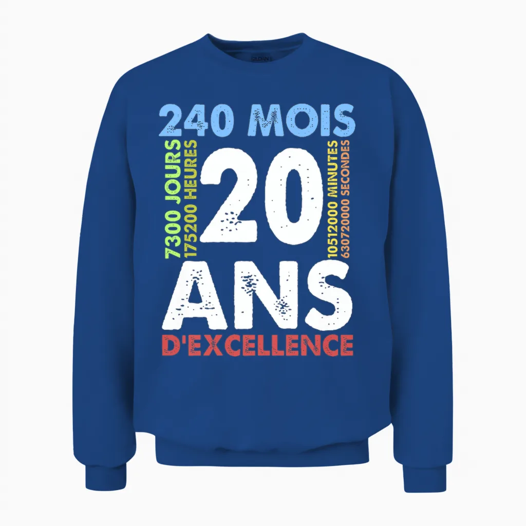 20ans D'excellence Cadeau Humour Anniversaire 20ans Original T-Shirt Haut De Gamme Unisex Sweatshirt in Royal