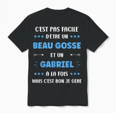 Beau Gosse Super Gabriel Boy Name Funny Gabriel Unisex T-Shirt - Black