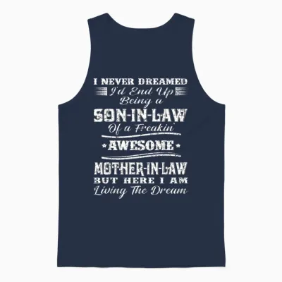 I Never Dreamed Son in Law of Freaking Awesome Mother in Law Unisex Tank Top - Navy