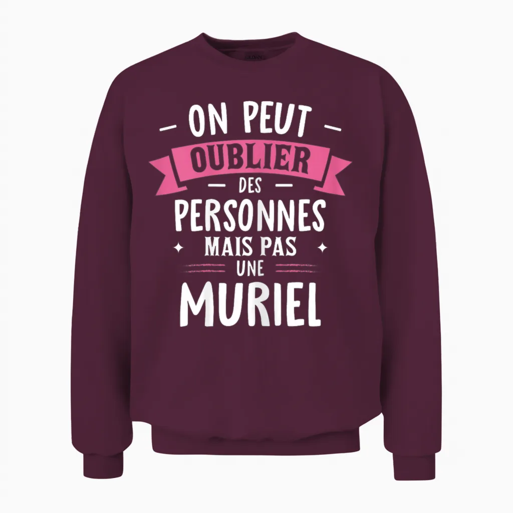 Femme Humour Copine Cadeau Personnalisé Bff Prénom Muriel Unisex Sweatshirt in Maroon