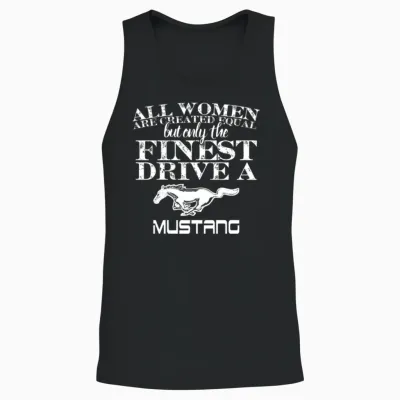 The Finest Drive a Mustang - All Women Are Equal Unisex Tank Top - Black