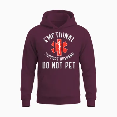 Emotional Support Husband Do Not Pet Funny Fathers Day Men Unisex Hoodie - Maroon