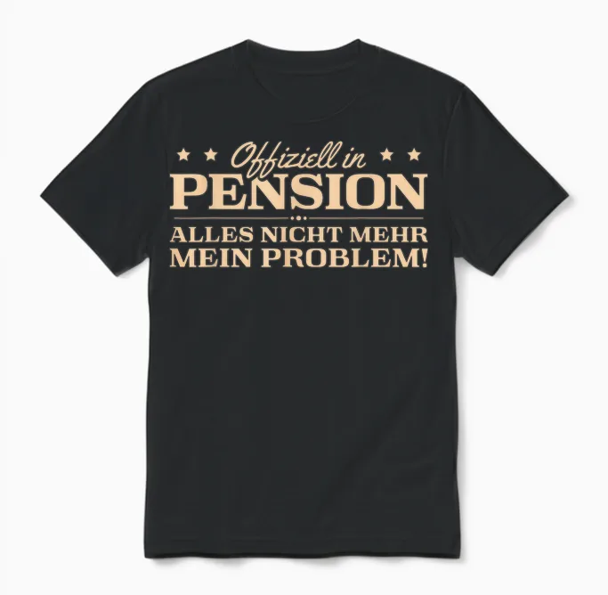 Men's Pension Beamter in Retirement Pensioner T-Shirt, Black Unisex T-Shirt in Black