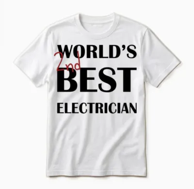 World S 2nd Best Electrician Unisex T-Shirt - White