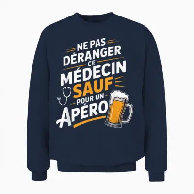 Doctor Aperitif Man Humour Gift Idea Doctor Funny Beer Unisex Sweatshirt - Navy