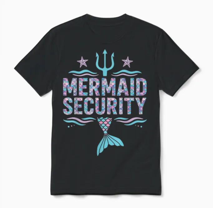 Mermaid Security Funny Dad Family Squad Unisex T-Shirt in Black