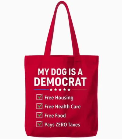 My Dog Is a Democrat Free Housing (on Back) Tote Bags - Red