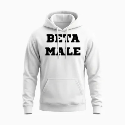 Beta Male Unisex Hoodie - White