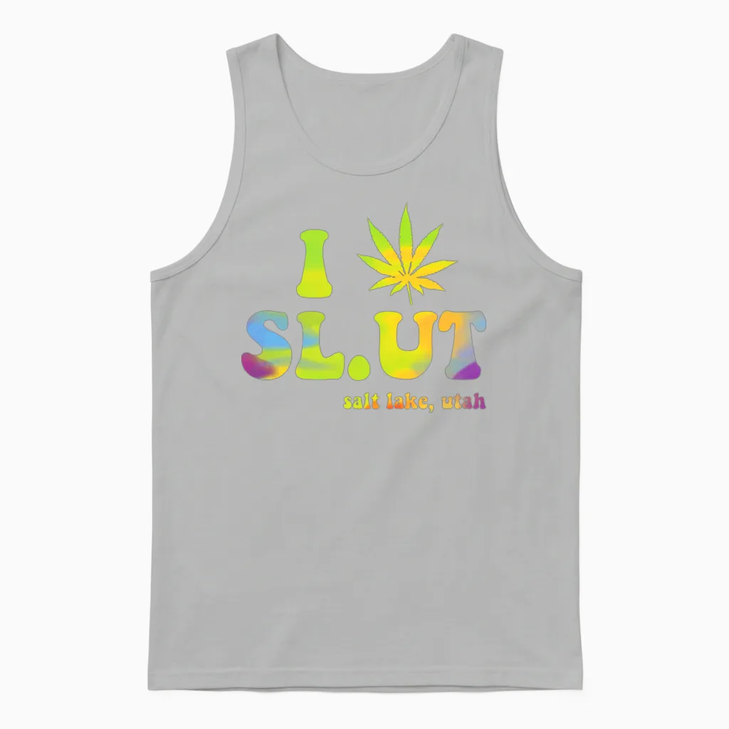 I Weed Sl.ut. Salt Lake Unisex Tank Top in Ash