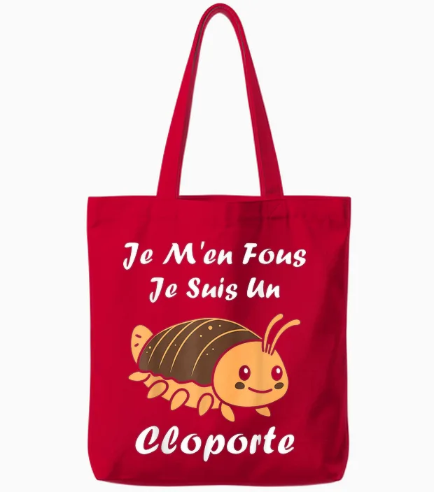Humour Cloportes Insecte Je M'en Fous Je Suis Un Cloporte Tote Bags in Red