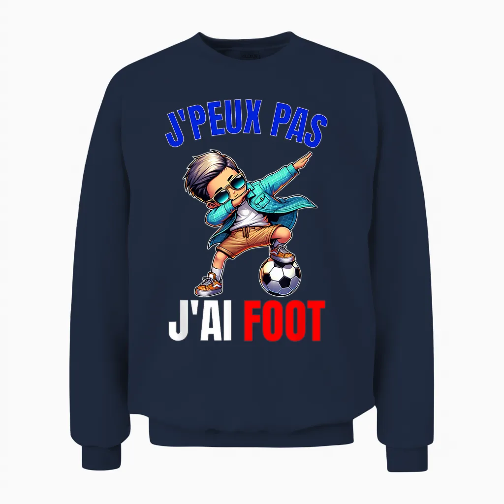 J'peux Pas J'ai Football Child Boy Humour Player Unisex Sweatshirt in Navy