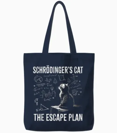 Schrödinger's Cat the Escape Plan Funny Scientist & Teacher T-Shirt, Black, S Tote Bags - Navy