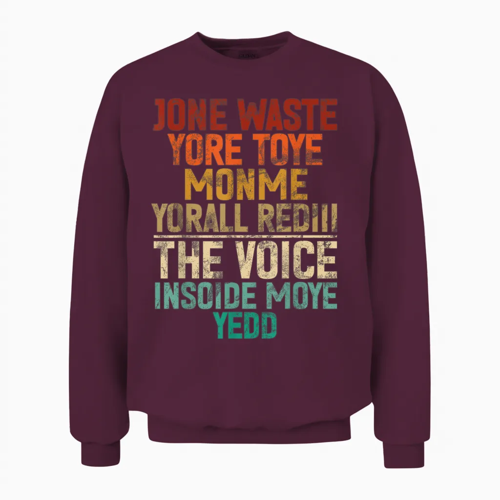 Jone Waste Yore Toye Monme Yorall Rediii Lustiger Witz Humor Unisex Sweatshirt in Maroon