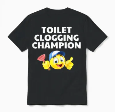 Toilet Clogging Champion Funny Meme Unisex T-Shirt - Black
