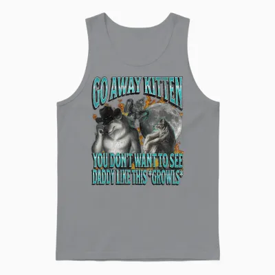 Go Away Kitten Funny Offensive Werewolf Meme Bootleg Graphic T-Shirt, Black Unisex Tank Top - Sport Grey