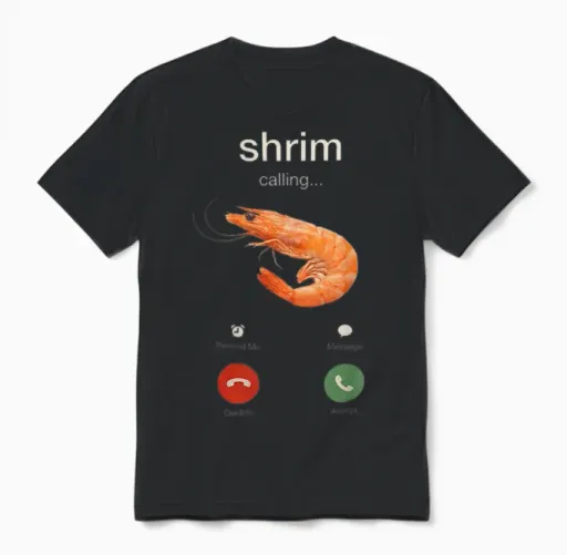 Shrimp Calling Funny Meme Shrim Unisex T-Shirt in Black