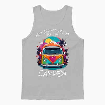 Wenn Ihr Mich Sucht Ich Bin Campen Unisex Tank Top - Ash