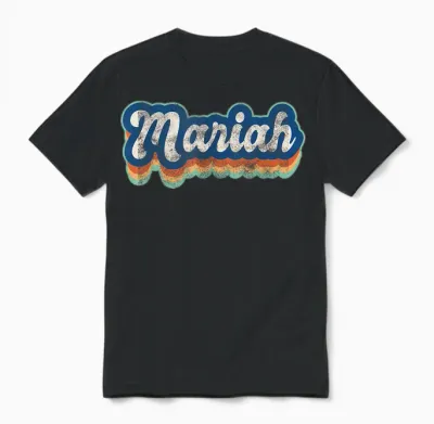 Mariah Name Girl Vintage Style 70s 80s Custom T-Shirt, Black, S Unisex T-Shirt - Black