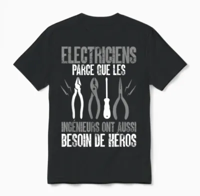 Electrician Funny Engineers Also Need Hero T-Shirt, Black, S Unisex T-Shirt - Black