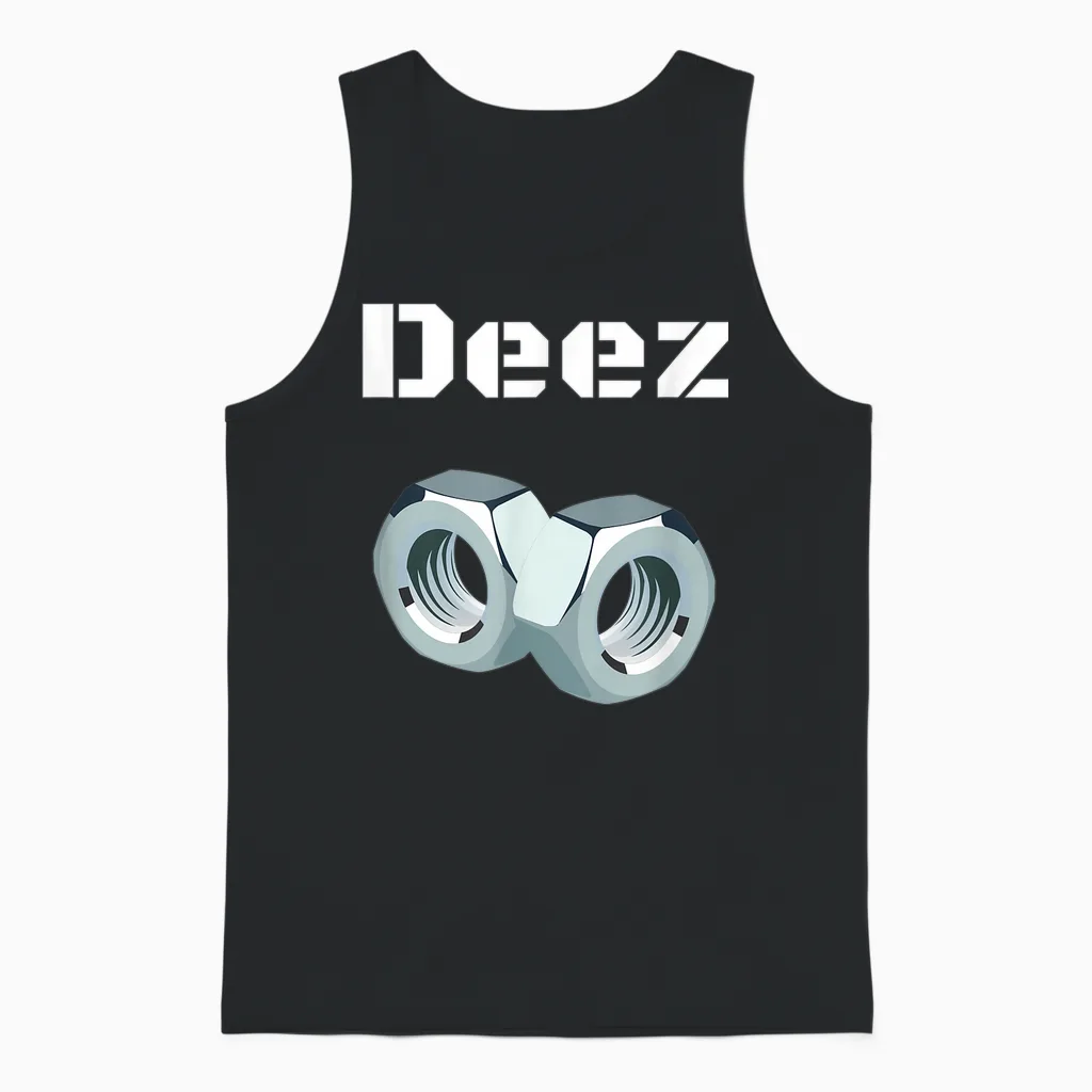 Deez Nuts Got Em Mens Funny Sarcasm Unisex Tank Top in Black